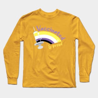 Vaccinated & proud (nb) Long Sleeve T-Shirt